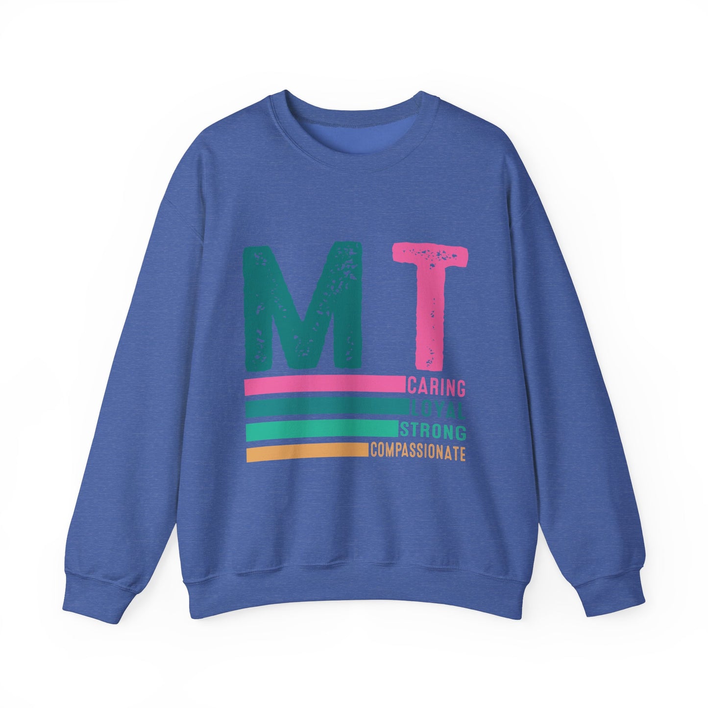 Caring Loyal Strong Unisex Sweatshirt - Compassionate Message Apparel
