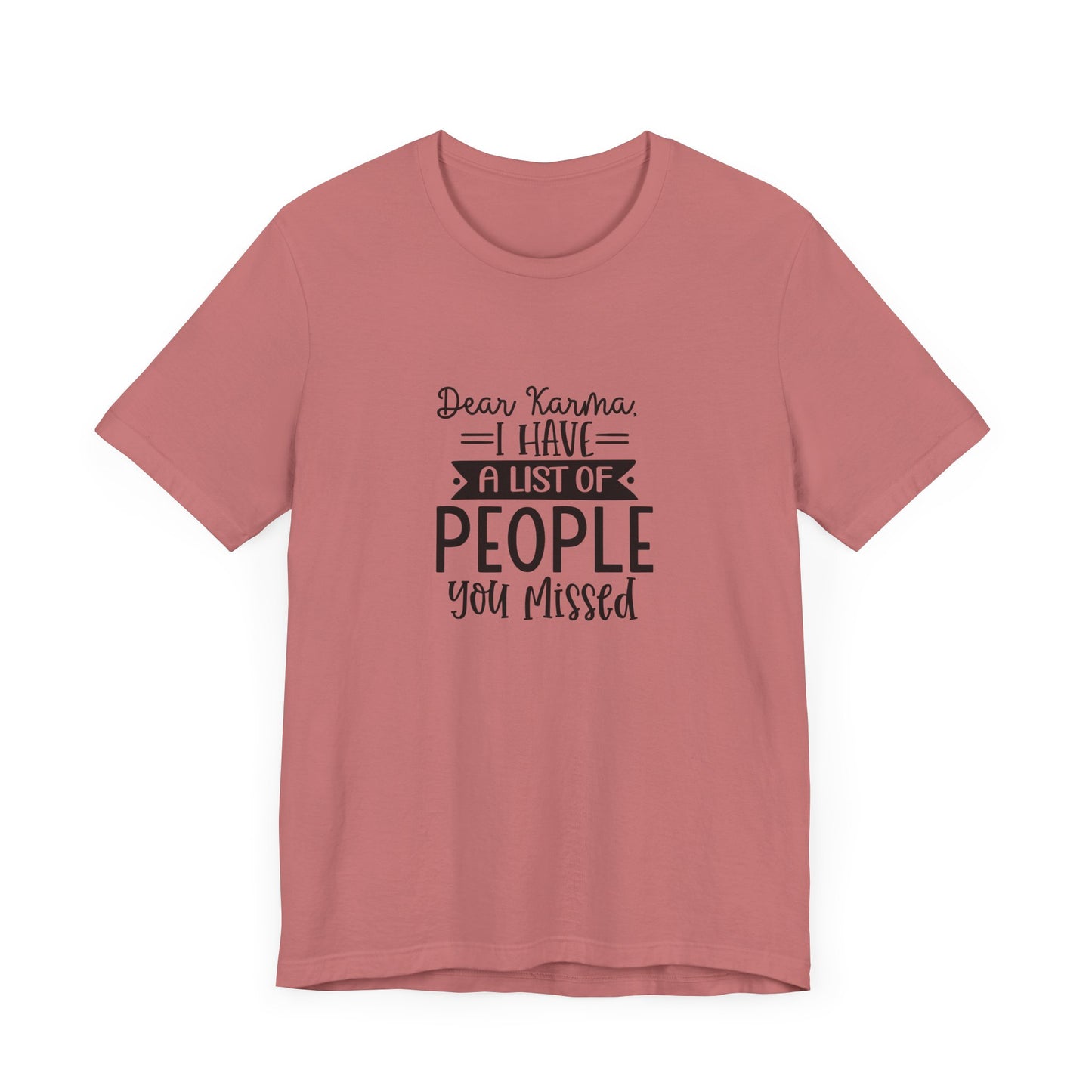 Karma List Unisex Jersey Tee - Humorous Short Sleeve Shirt for Fun-Loving Individuals