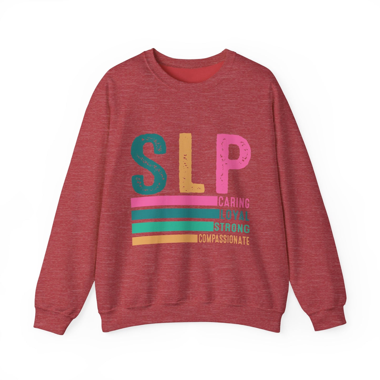 Caring Loyal Strong Crewneck Sweatshirt