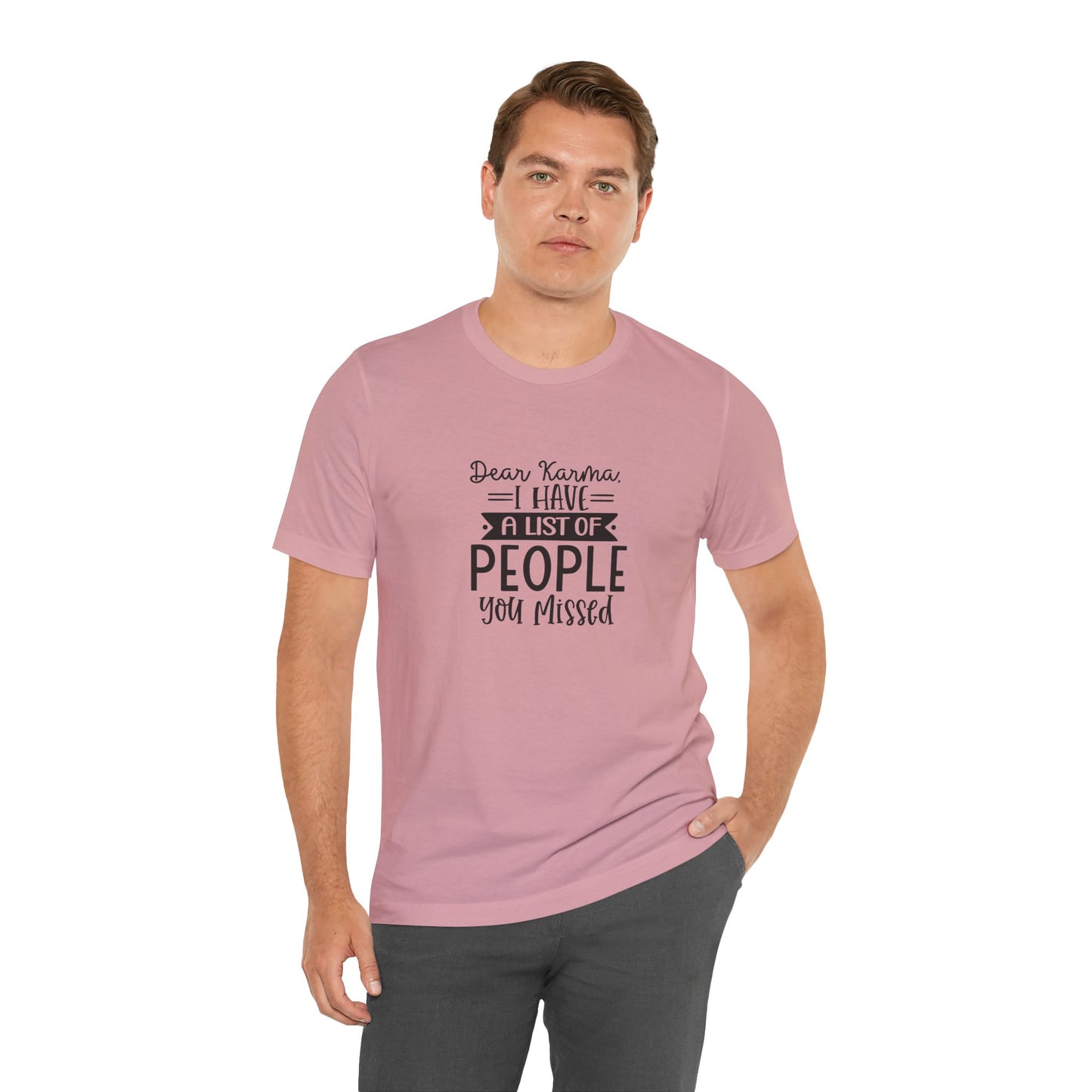 Karma List Unisex Jersey Tee - Humorous Short Sleeve Shirt for Fun-Loving Individuals
