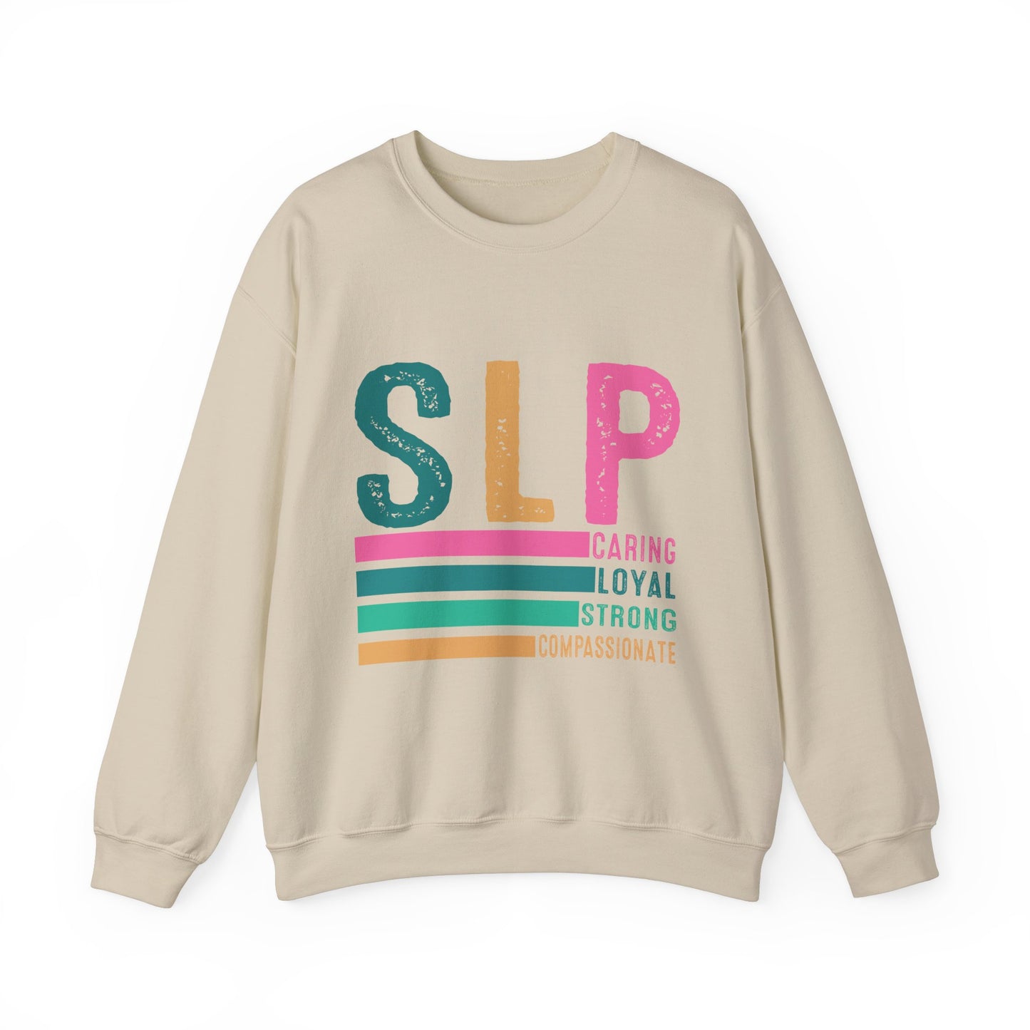 Caring Loyal Strong Crewneck Sweatshirt