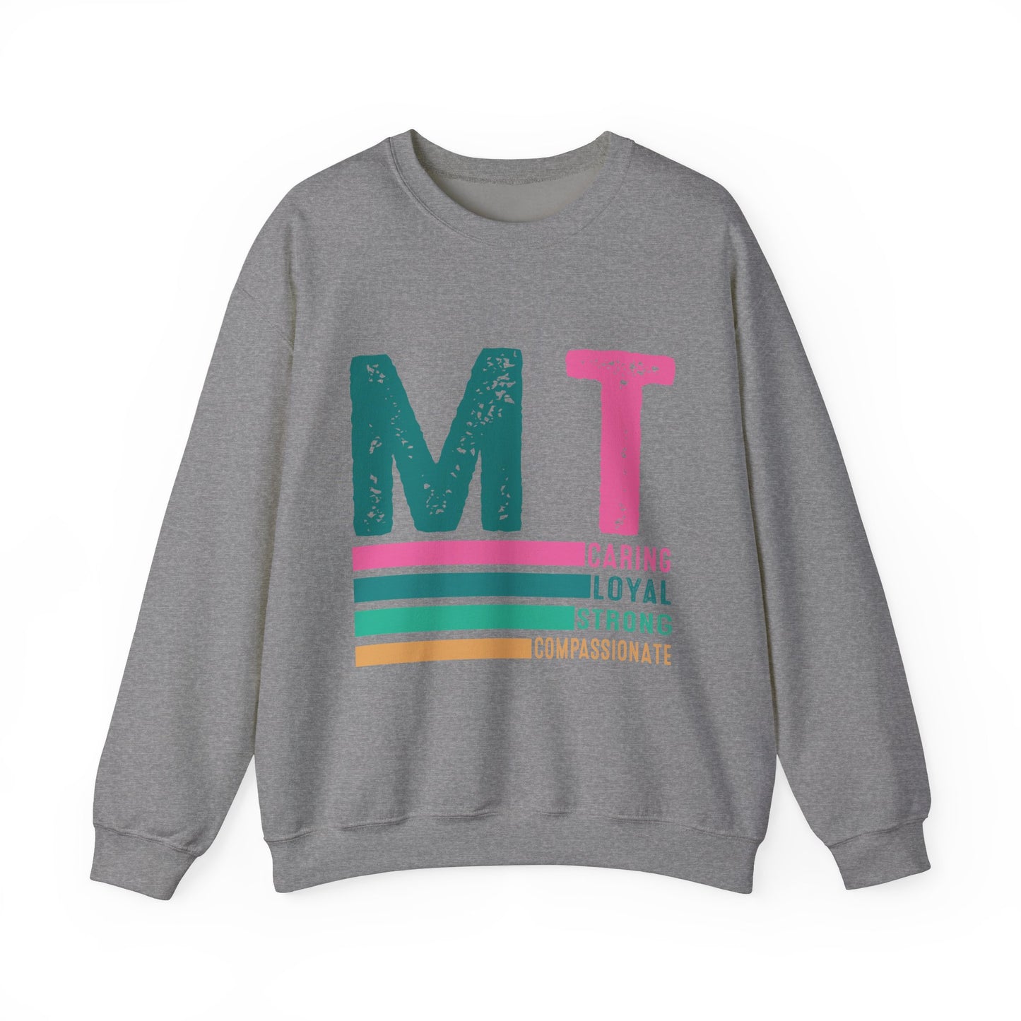 Caring Loyal Strong Unisex Sweatshirt - Compassionate Message Apparel