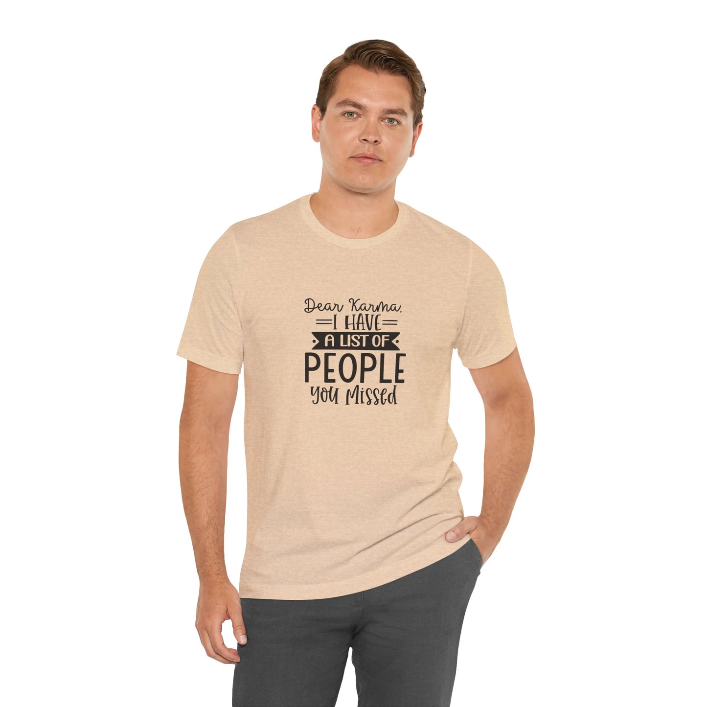 Karma List Unisex Jersey Tee - Humorous Short Sleeve Shirt for Fun-Loving Individuals