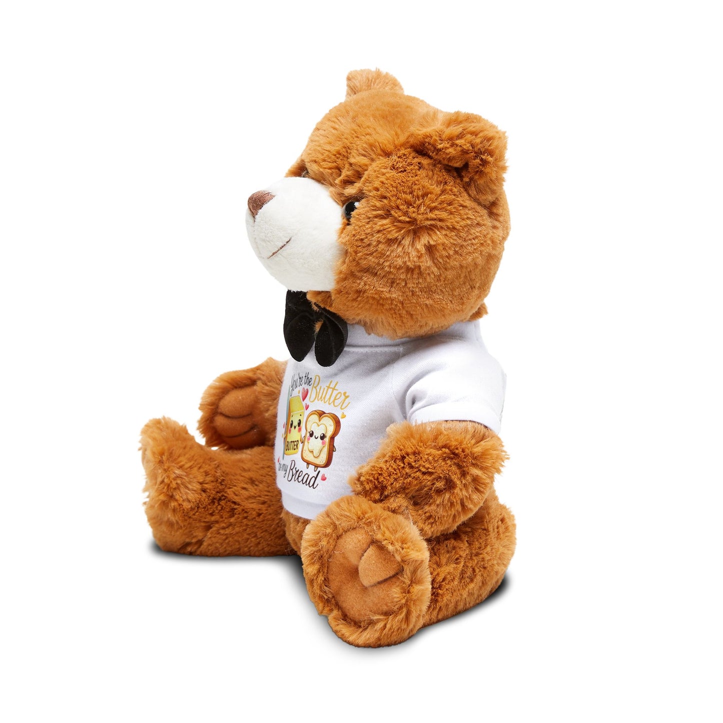 Cute Teddy Bear with "You're the Butter to My Bread" T-Shirt - Perfect Gift for Loved Ones