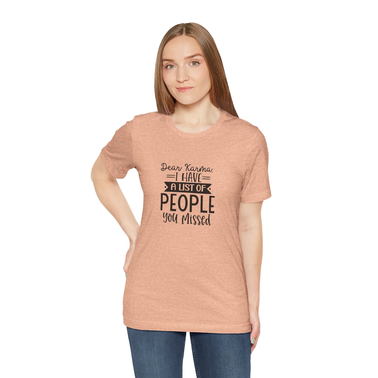 Karma List Unisex Jersey Tee - Humorous Short Sleeve Shirt for Fun-Loving Individuals