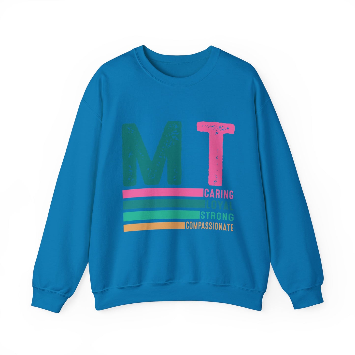 Caring Loyal Strong Unisex Sweatshirt - Compassionate Message Apparel