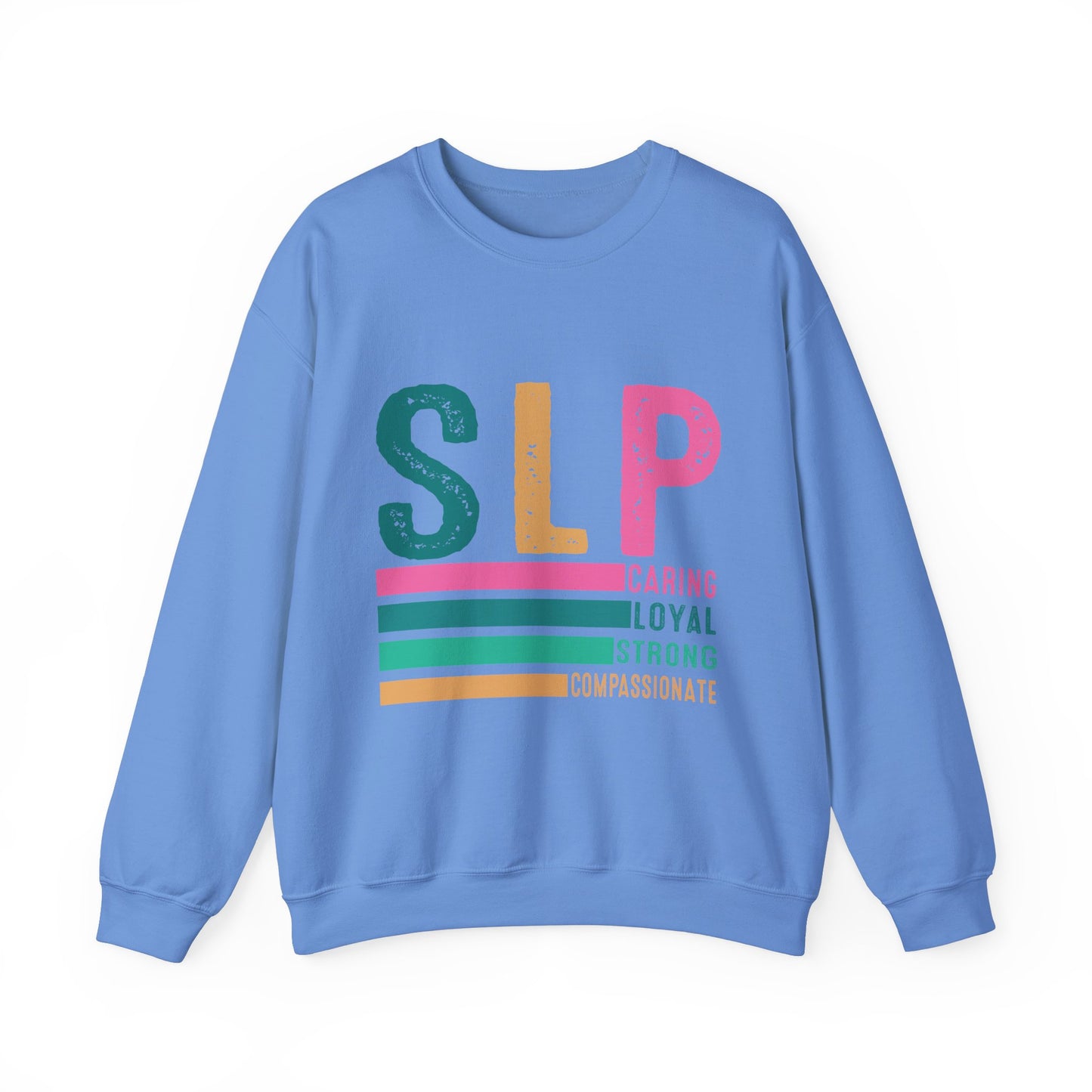 Caring Loyal Strong Crewneck Sweatshirt
