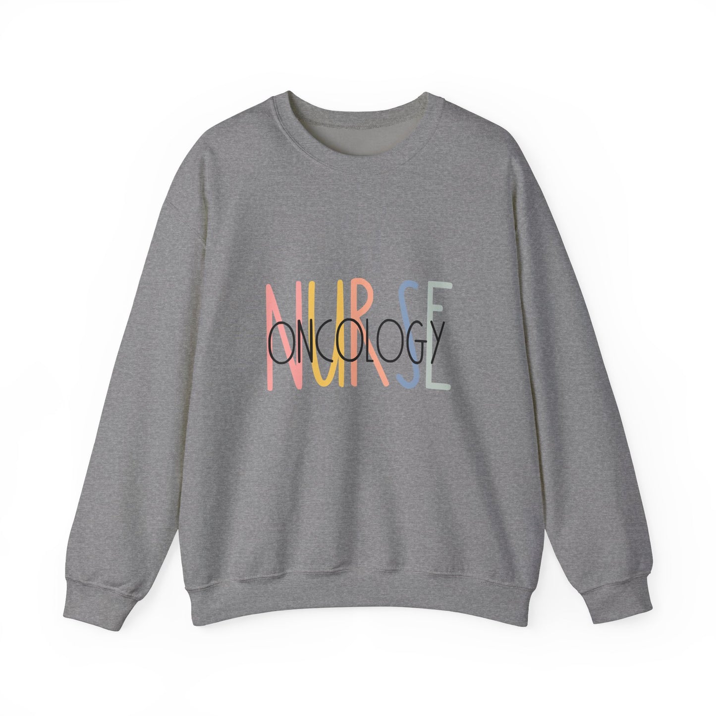 Oncology Nurse Sweatshirt for Healthcare Workers