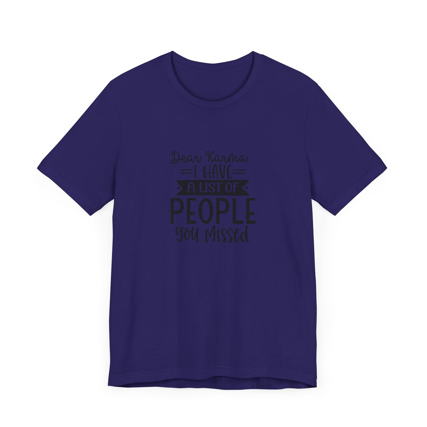 Karma List Unisex Jersey Tee - Humorous Short Sleeve Shirt for Fun-Loving Individuals