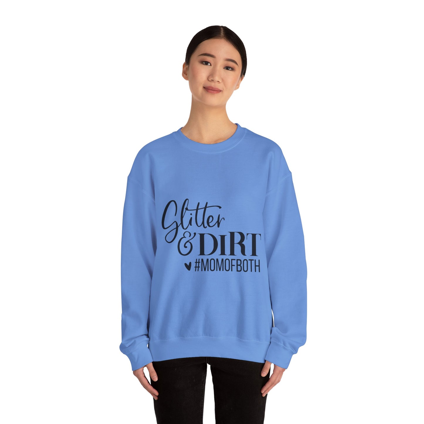 Mom of Both Glitter & Dirt Crewneck Sweatshirt