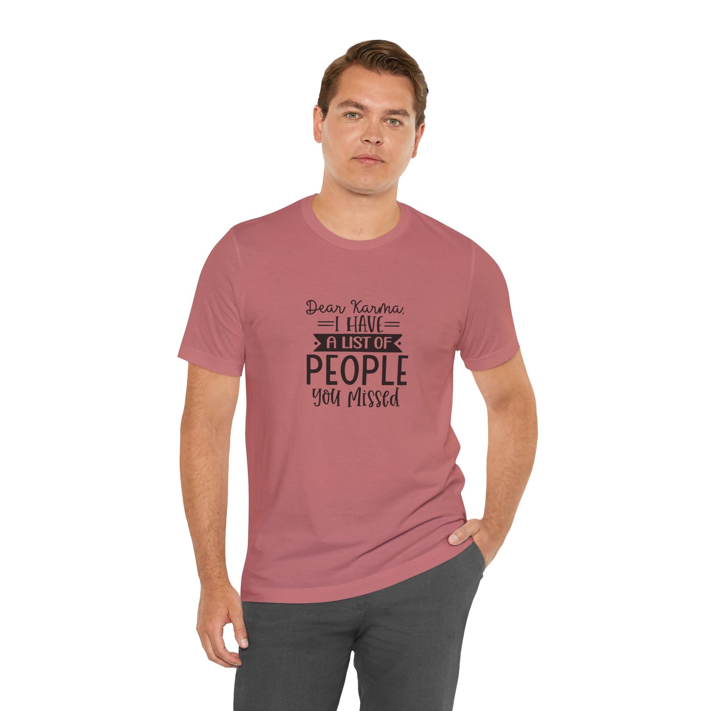 Karma List Unisex Jersey Tee - Humorous Short Sleeve Shirt for Fun-Loving Individuals