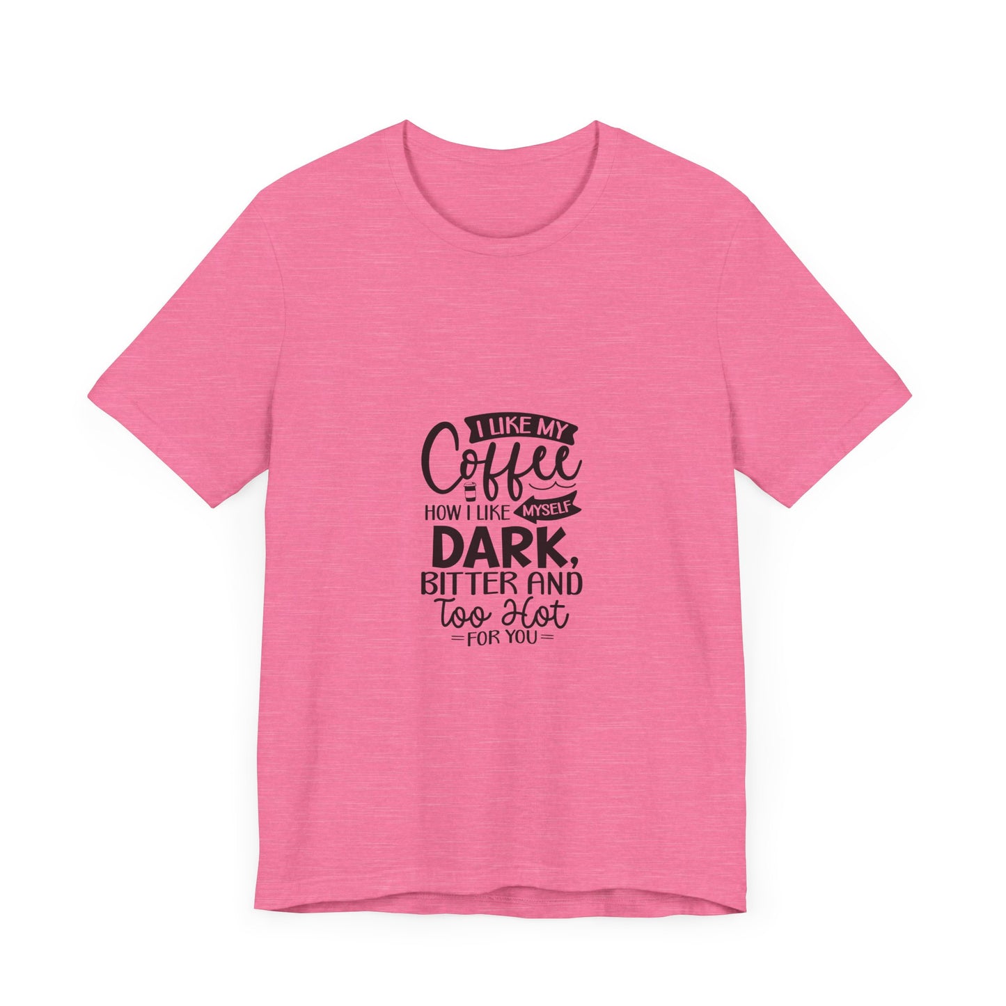 I Like My Coffee Dark Unisex Tee - Perfect for Coffee Lovers