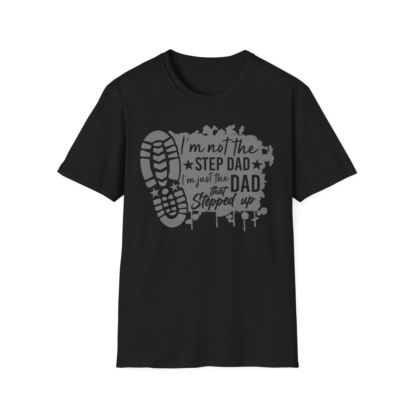Step Dad T-Shirt, Funny Parent Tee, Gift for Step Dads, Father's Day Gift