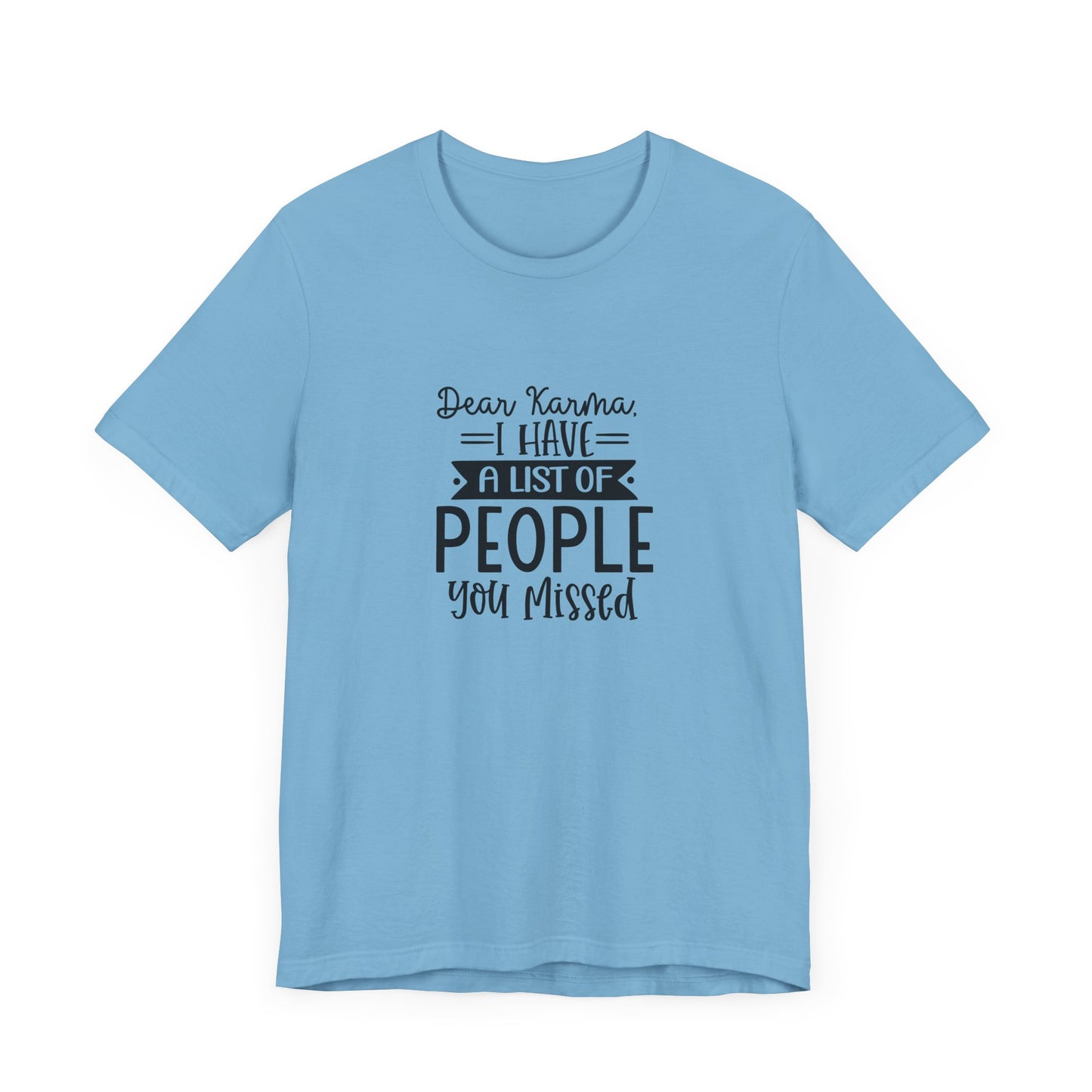 Karma List Unisex Jersey Tee - Humorous Short Sleeve Shirt for Fun-Loving Individuals