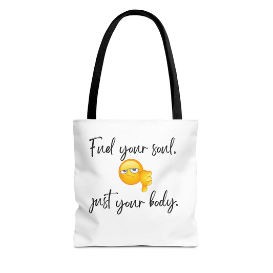 Inspirational Tote Bag - 'Fuel Your Soul, Not Just Your Body' - Motivational Shopping Bag for Fitness Enthusiasts