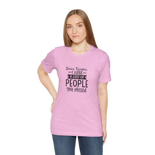 Karma List Unisex Jersey Tee - Humorous Short Sleeve Shirt for Fun-Loving Individuals