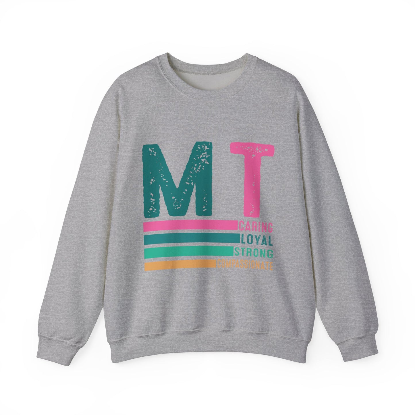 Caring Loyal Strong Unisex Sweatshirt - Compassionate Message Apparel