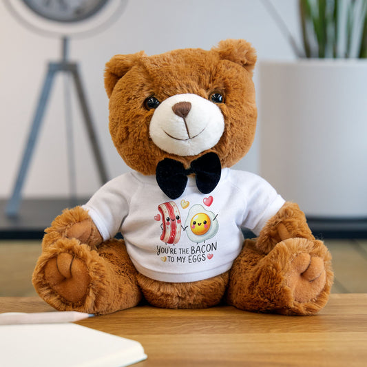 Cute Teddy Bear with 'You're the Bacon to My Eggs' Shirt - Perfect Gift for Loved Ones and Special Occasions